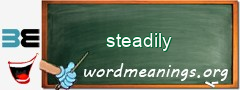 WordMeaning blackboard for steadily